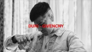 DUKI - GIVENCHY (Letra/Lyrics)