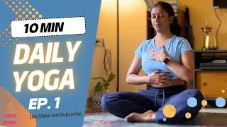 Transform Your Day with this Full Body Yoga Flow-10 Minute Yoga | Ep.1 #fitnesswithapoorva #yoga