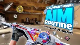 How to Improve AIM In VALORANT Mobile | Best AIM Routine & Tutorial Counter Strafing 