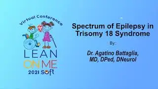 Spectrum of Epilespsy in Trisomy 18