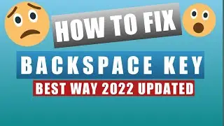 How to fix Backspace only deletes one letter problem