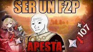 La dura vida de un F2P  | Genshin Impact