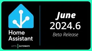 June Release | Home Assistant 2024.6