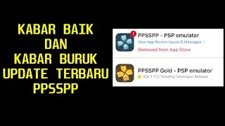 KABAR BURUK DAN KABAR BAIK UPDATE TERBARU PPSSPP [psp emulator]
