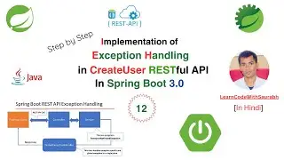 12 Exception Handling in Spring Boot | Exception Handling in Create User RESTful API |🔥