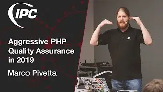 Aggressive PHP Quality Assurance in 2019 | Marco Pivetta