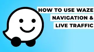 How to Use Waze | New Features Walkthrough