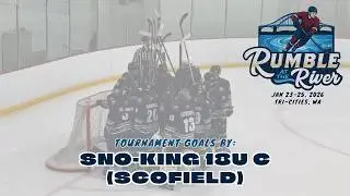 Sno-King 18U C (Scofield) Goals at the 2026 Rumble at the River 🏒