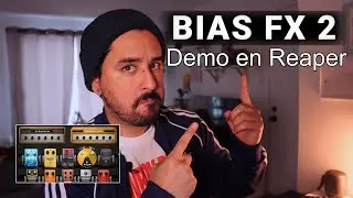 BIAS FX 2 | Como tener BIAS FX 2 | Demo en Reaper | Stu Ureta