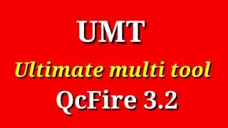 UMT Qcfire 3.2 Download link by S.K. ALL MOBILE SOFTWARE SOLUTION