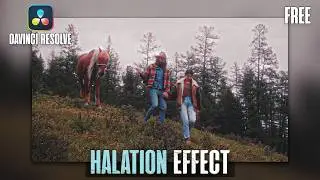 How to Create Halation Effect in DaVinci Resolve Free | Film Look Tutorial 