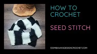 Crochet Seed Stitch