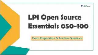 LPI Open Source Essentials Exam 050-100: Complete Preparation Guide