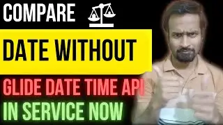 Date Comparison in ServiceNow without using GlideDateTime API | Engineer Vineet Jajodia