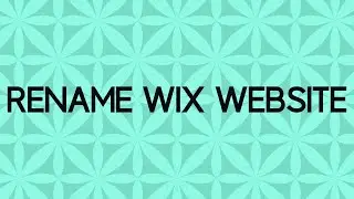 How to Rename your Wix Website