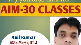 Anil institute of mathematics for IIT-JEE/BSc-I,II,III,/IIT-JAM