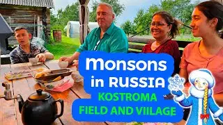 MONSONS in KOSTROMA region. Private fields and TEA with former mayor of Ivanovo