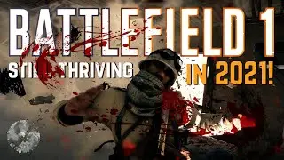 Battlefield 1 is still thriving in 2021
