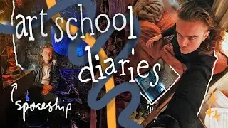 ART SCHOOL DIARIES 🛸 making a spaceship, finals, visiting nyc...
