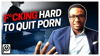 Why Is It So Fcking Hard To Quit Porn?| Pornography Addiction Treatment
