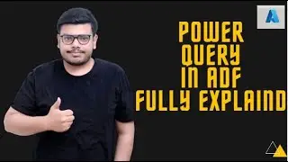 Power Query in Azure Data Factory | Data Engineer | Microsoft Azure | Session 13