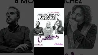 Antonio Serrano & Creadoras