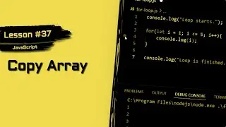 JavaScript For Beginners #37 | How To Copy Arrays Without Messing Up!