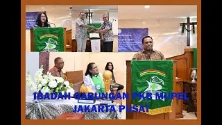 IBADAH GABUNGAN PKB MUPEL JAKPUS