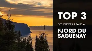 Parc du Fjord du Saguenay : TOP 3 des choses à faire selon Authentik Canada