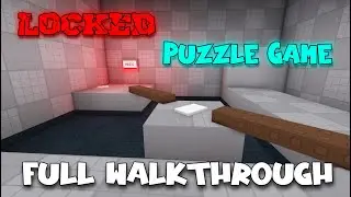 Locked - Puzzle Game [ALPHA] - Full Walkthrough [Roblox]