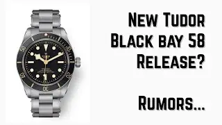 New Tudor Black Bay 58 release?