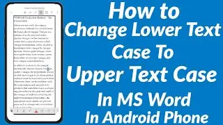 How to Change Letter Case in MS Word in Mobile Phone | Change Lower Case To Upper Case in Android