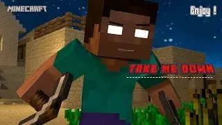 ♬ Take Me Down  Minecraft Parody of Drag Me Down by One Direction ♬