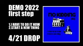 DEMO 2022 first step DROP