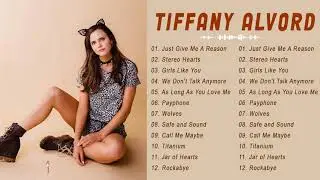 Tiffany Alvord Cover Playlist | Top Hits US UK