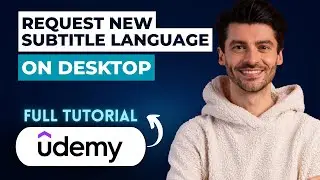 How to Request a New Subtitle Language on Udemy on Desktop [2026 Full Guide]