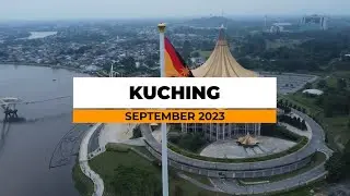 Kuching City Centre  | September 2023