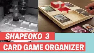 Shapeoko CNC + 3D Print Project - Here to Slay Card Game Organizer