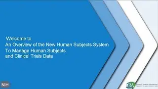Human Subjects System Overview