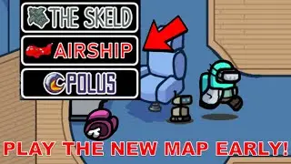 [Among Us Mod] How to Play the NEW MAP in Among Us Early! | Playing Airship Among Us Map Early