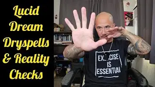 Lucid Dreaming Dryspells & Reality Checks