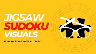 Mastering Jigsaw Sudoku: How to Style and Customize Your Puzzle Visuals