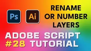 Adobe Script Tutorial 28 Rename or Number Layers
