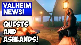 🟦 Valheim NEWS: Quests and Ashlands!