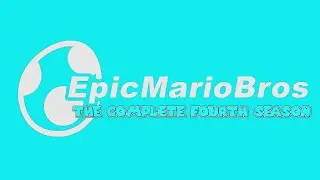 EpicMarioBros: The Complete Fourth Season - EpicMarioBros Complete Series Compilation Collection