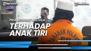Hampir Setahun Pria di Samarinda Berbuat Asusila Terhadap Anak Tiri, Korban Selalu Diancam