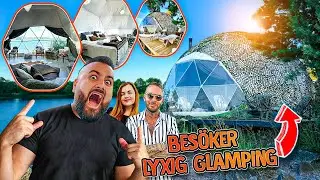 BESÖKER LYXIG GLAMPING 😱☀️