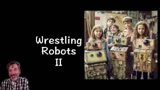 Wrestling Robots II