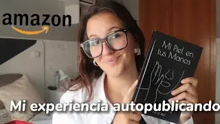 Mi experiencia autopublicando con Amazon || ALICIA HOSPITAL