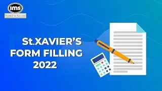 St.Xavier's Form Filling 2022 | IMS